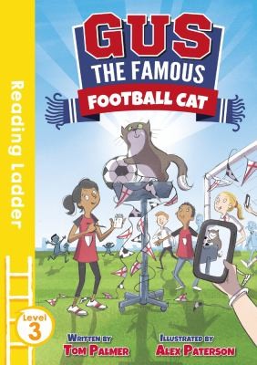 Gus the Famous Football Cat by Tom Palmer, Alex Paterson book cover